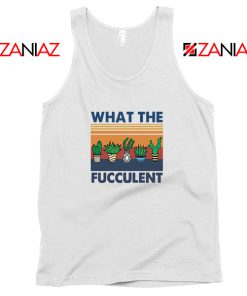 What The Fucculent Tank Top