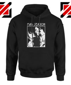 Mad Season Band Black Hoodie