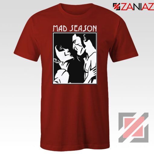 Mad Season Band Red Tshirt