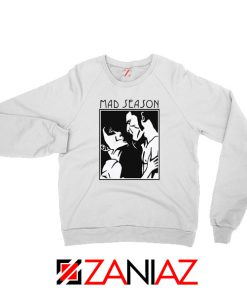 Mad Season Band Sweatshirt