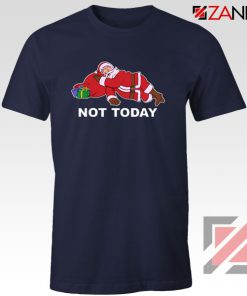 Not Today Santa Navy Blue Tshirt