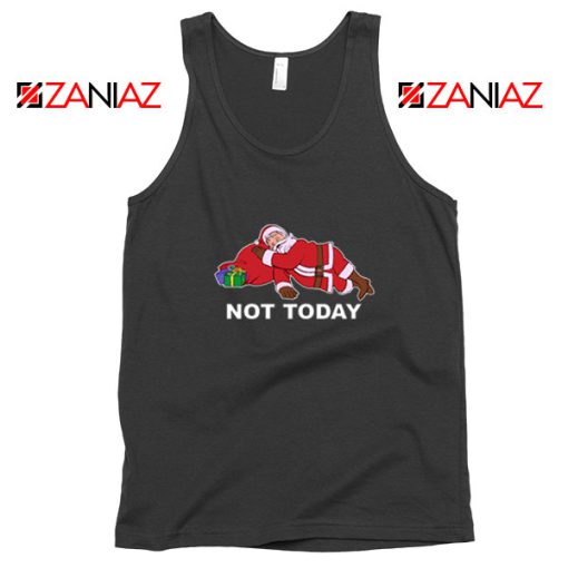 Not Today Santa Tank Top