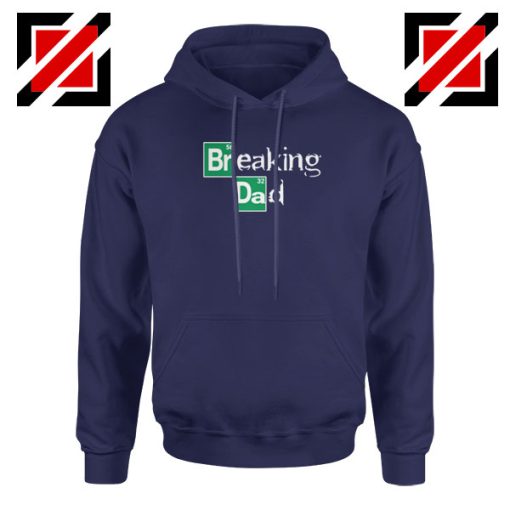 Breaking Dad TV Series Navy Blue Hoodie