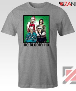 Ho Bloody Ho Parody Gaphic Sport Grey Tshirt