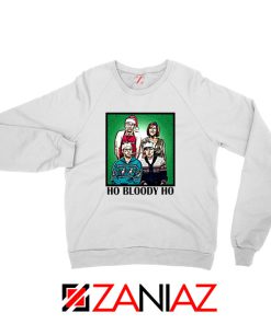 Ho Bloody Ho Parody TV Series Sweatshirt