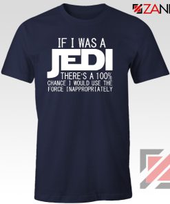 If I Was a Jedi Star Wars Navy Blue Tshirt