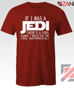 If I Was a Jedi Star Wars Red Tshirt