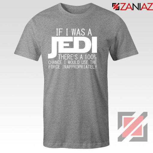 If I Was a Jedi Star Wars Sport Grey Tshirt