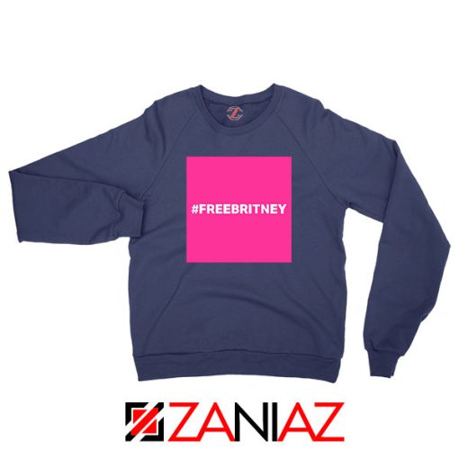 Hashtag Free Britney Best Navy Blue Sweatshirt