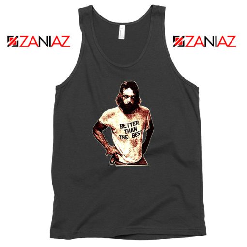 Better Than The Best Macho Man Black Tank Top