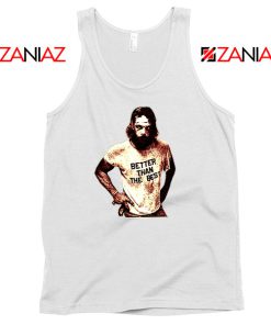 Better Than The Best Macho Man Tank Top