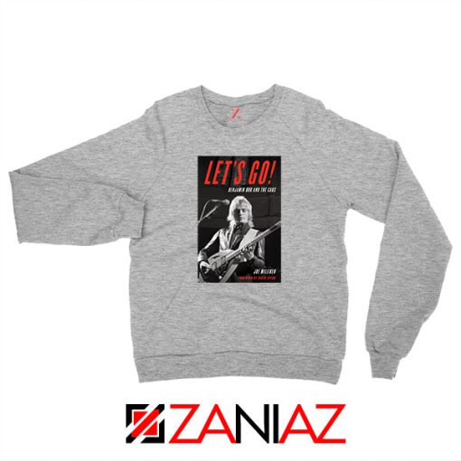 Lets Go Benjamin Orr The Cars Sport Grey Sweatshirt