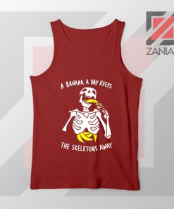 Banana The Skeletons Away Best Red Tank Top