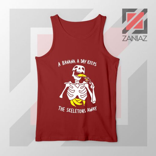 Banana The Skeletons Away Best Red Tank Top