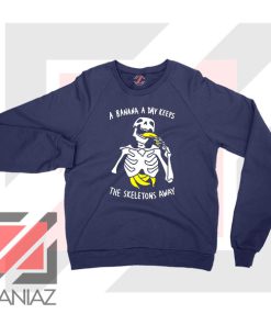 Banana The Skeletons Away Cheap Navy Blue Sweatshirt