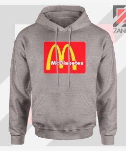 Mcdiabetes Mcdonald Parody Graphic Sport Grey Hoodie