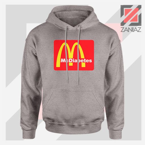 Mcdiabetes Mcdonald Parody Graphic Sport Grey Hoodie