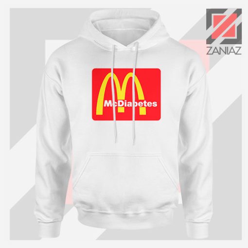 Mcdiabetes Mcdonald Parody Graphic White Hoodie