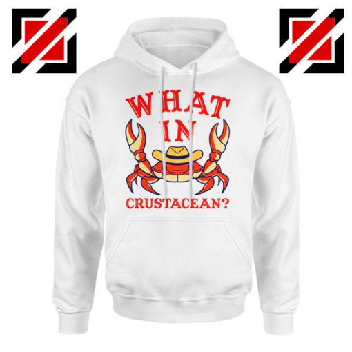 What In Crab Crustacean Graphic Hoodie