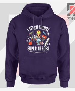 I Teach Future Super Heroes Navy Blue Hoodie