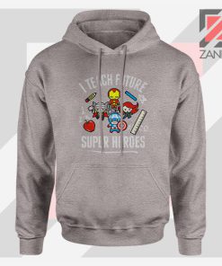 I Teach Future Super Heroes Sport Grey Hoodie