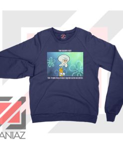 Squidward Meme Designs Navy Blue Sweatshirt