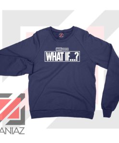 What If Marvel Series Design Navy Sweatshirt