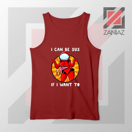 I Can Be SUS Funny Graphic Red Tank Top