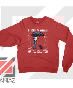 John Wick Be Kind To Animals Sweater