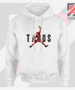 Just Tacos Deadpool Hoodie