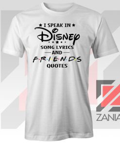 I Speak In Disney and Friends Tshirt