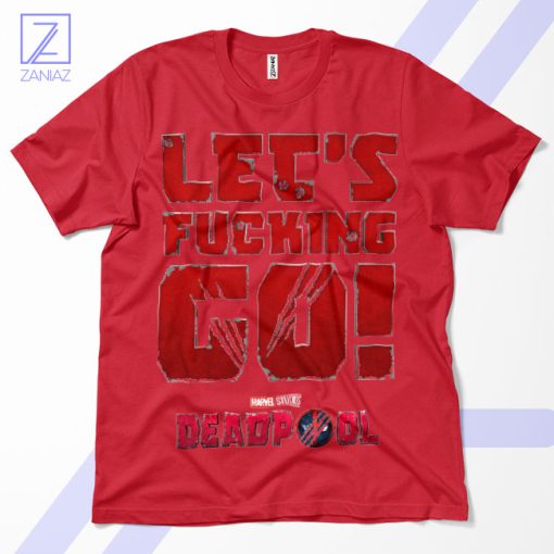 Deadpool's Epic Quote Lets Fcking Go Red T-Shirt