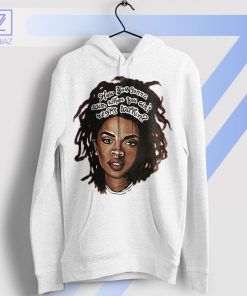 Legendary Vocalist Exotic Lauryn Hill Hoodie