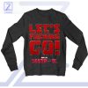 Lets Fcking Go Deadpool Battle Cry Sweatshirt
